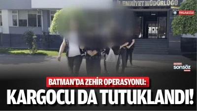 Batman&rsquo;da zehir operasyonu