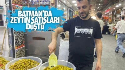 Batman&rsquo;da zeytin satışları d&uuml;şt&uuml;