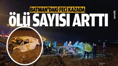 Batman&rsquo;daki feci kazada &ouml;l&uuml; sayısı arttı
