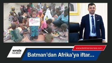 Batman’dan Afrika’ya iftar…