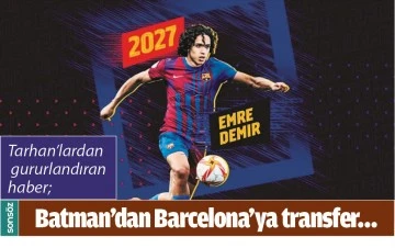 BATMAN&rsquo;DAN BARCELONA&rsquo;YA TRANSFER&hellip;
