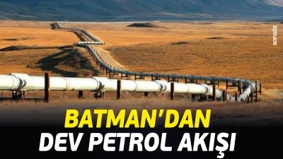 Batman&rsquo;dan dev petrol akışı