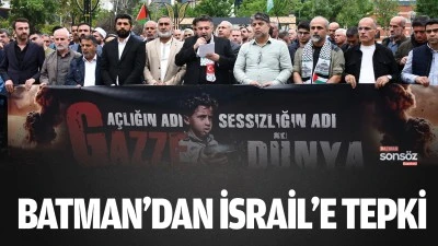 Batman&rsquo;dan İsrail&rsquo;e tepki