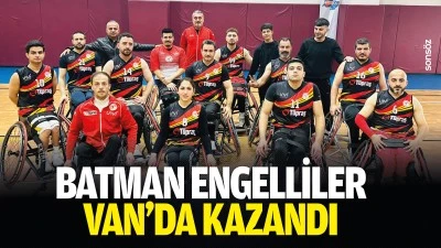 Batman Engelliler Van&rsquo;da kazandı
