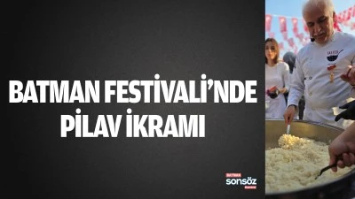 Batman Festivali&rsquo;nde pilav ikramı