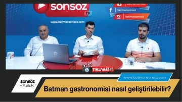 Batman gastronomisi nasıl geliştirilebilir?