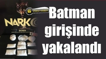 BATMAN GİRİŞİNDE YAKALANDI