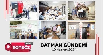 Batman G&uuml;ndemi - 10 Haziran 2024 