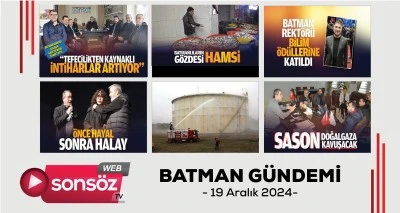 Batman G&uuml;ndemi 19 Aralık 2024
