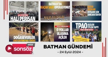 Batman G&uuml;ndemi 24 Eyl&uuml;l 2024