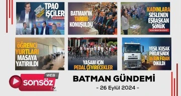 Batman G&uuml;ndemi 26 Eyl&uuml;l 2024