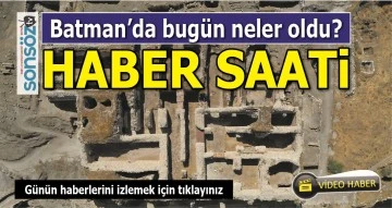 BATMAN HABER SAATİ