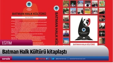 Batman Halk K&uuml;lt&uuml;r&uuml; kitaplaştı