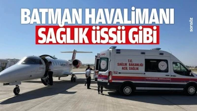 Batman Havalimanı, sağlık &uuml;ss&uuml; gibi