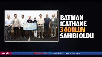 Batman İcathane, 3 &ouml;d&uuml;l&uuml;n sahibi oldu