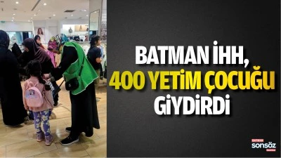 Batman İHH, 400 yetim &ccedil;ocuğu giydirdi 