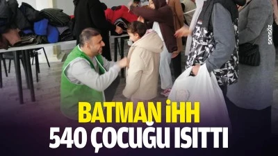 Batman İHH, 540 &ccedil;ocuğu ısıttı