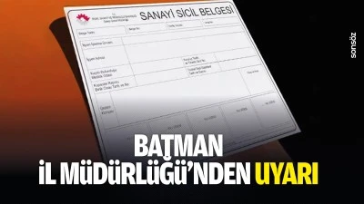 Batman İl M&uuml;d&uuml;rl&uuml;ğ&uuml;&rsquo;nden uyarı