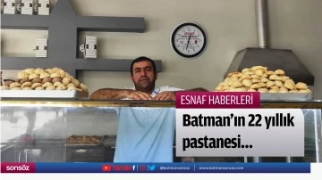 Batman&rsquo;ın 22 yıllık pastanesi&hellip;