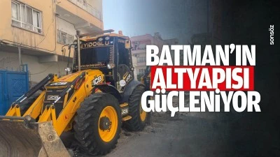 Batman&rsquo;ın altyapısı g&uuml;&ccedil;leniyor