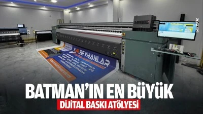 Batman&rsquo;ın en b&uuml;y&uuml;k dijital baskı at&ouml;lyesi&hellip;