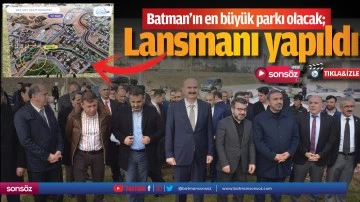 Batman&rsquo;ın en b&uuml;y&uuml;k parkı olacak