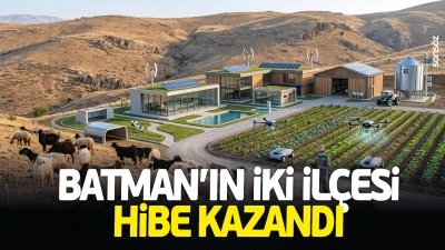 Batman&rsquo;ın iki il&ccedil;esi hibe kazandı