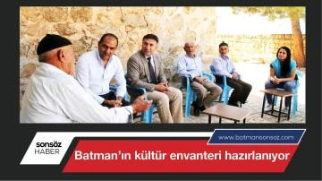 Batman&rsquo;ın k&uuml;lt&uuml;r envanteri hazırlanıyor