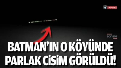 Batman&rsquo;ın o k&ouml;y&uuml;nde parlak cisim g&ouml;r&uuml;ld&uuml;!