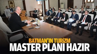 Batman&rsquo;ın turizm master planı hazır