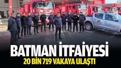 Batman İtfaiyesi 20 bin 719 vakaya ulaştı