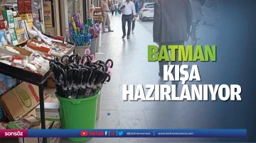 Batman, kışa hazırlanıyor