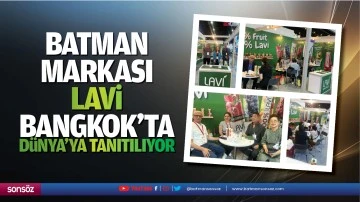 Batman markası Lavi, Bangkok&rsquo;ta D&uuml;nya&rsquo;ya tanıtılıyor