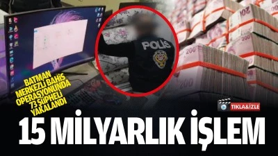 Batman merkezli bahis operasyonunda 73 ş&uuml;pheli yakalandı