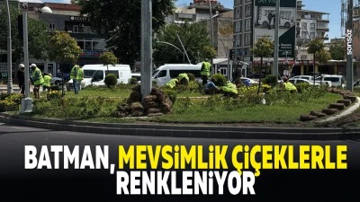 Batman, mevsimlik &ccedil;i&ccedil;eklerle renkleniyor