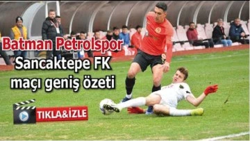 Batman Petrolspor - Sancaktepe FK maçı geniş özeti