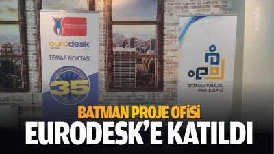 Batman Proje Ofisi, Eurodesk&rsquo;e katıldı