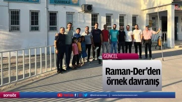 Batman Raman-Der&rsquo;den &ouml;rnek davranış