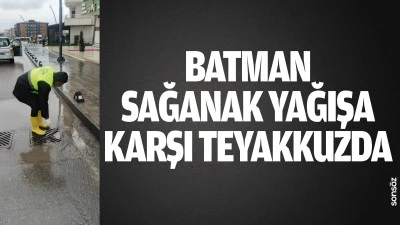 Batman, sağanak yağışa karşı teyakkuzda