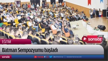 Batman Sempozyumu başladı