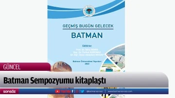 Batman Sempozyumu kitaplaştı