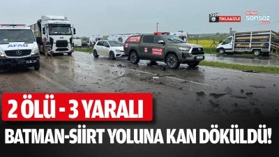 Batman-Siirt yoluna kan d&ouml;k&uuml;ld&uuml;! 2 &ouml;l&uuml; - 3 yaralı