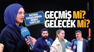 Batman sokaklarında renkli yanıtlar! Ge&ccedil;miş mi, gelecek mi?
