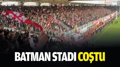 Batman Stadı coştu