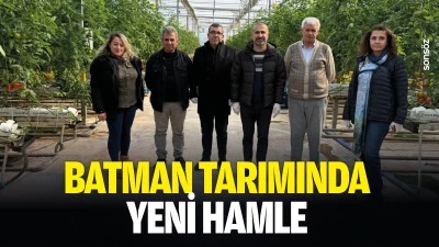 Batman tarımında yeni hamle