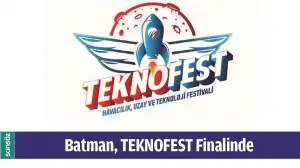 BATMAN, TEKNOFEST FİNALİNDE