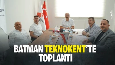 Batman Teknokent&rsquo;te toplantı&hellip;