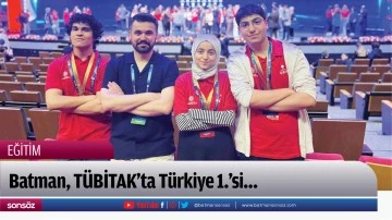 Batman, T&Uuml;BİTAK'ta T&uuml;rkiye 1.&rsquo;si&hellip;