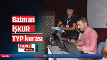 Batman TYP kuraları &ccedil;ekiliyor! kurayı canlı izle