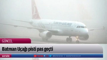 Batman U&ccedil;ağı pisti pas ge&ccedil;ti